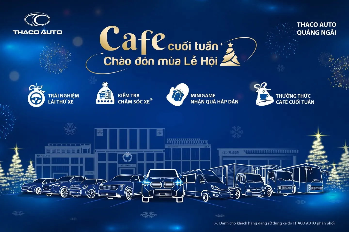 [Quảng Ngãi | 21.12.2024] Cafe Cuối Tuần Chào Đón Mùa Lễ Hội Cùng THACO AUTO Quảng Ngãi.