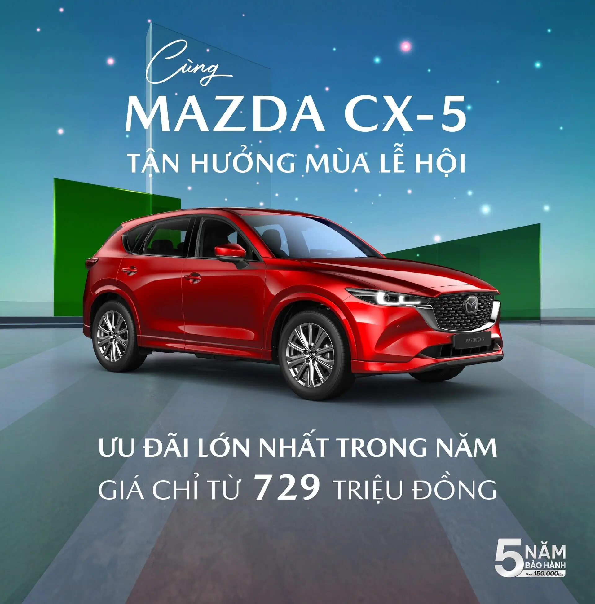 Ưu đãi lớn nhất trong năm: Sở hữu Mazda CX-5 với mức giá chỉ từ 729 triệu đồng